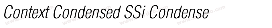 Context Condensed SSi Condensed Italic字体转换